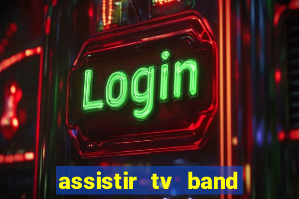 assistir tv band bahia ao vivo